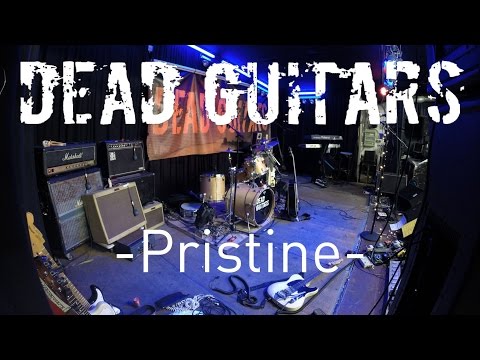 DEAD GUITARS - Pristine - live@Messajero